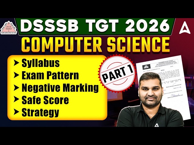 DSSSB TGT Computer Science | DSSSB TGT Computer Science Syllabus, Exam Pattern & Negative Marking