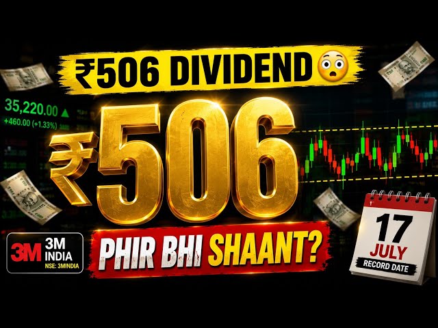₹506 Dividend 😳 Phir Bhi Stock Shant Kyun? | 3M India