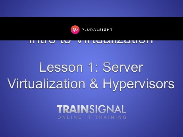 Server Virtualization & Hypervisors