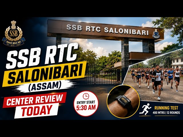 SSB PHYSICAL 2026 🔥 SALONIBARI ASSAM CENTER REVIEW | DRIVER • TRADESMAN • SI | RFID RUNNING