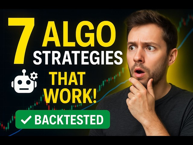 7 Algo Trading Strategies (Backtests & Rules Included)