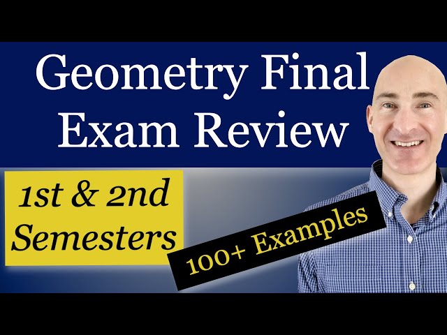 Geometry Final Exam Review 1st and 2nd Semesters