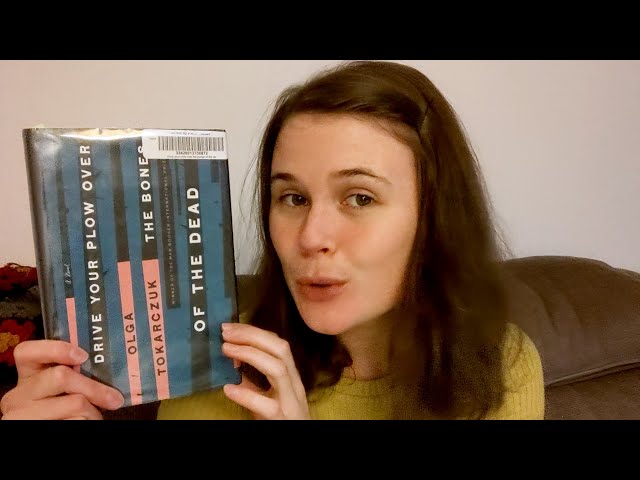 LITERARY THRILLER recommendation - "Drive Your Plow Over the Bones of the Dead" by Olga Tokarczuk