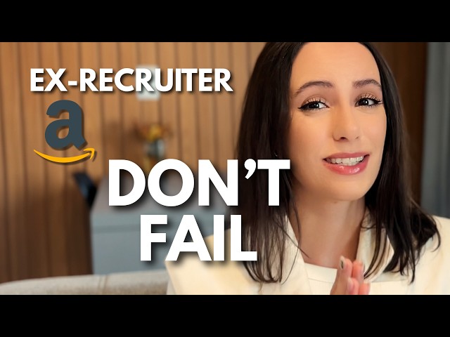 Amazon Job Interview: Biggest Mistakes to Avoid (Former Amazon Recruiter) in 2026