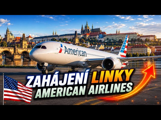 🚨 Zahájení linky American Airlines v Praze! Boeing 787-8 přilétá