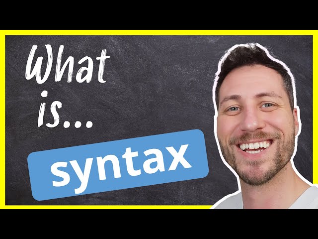 What is Syntax? | The Power of Sentence Structure Explained