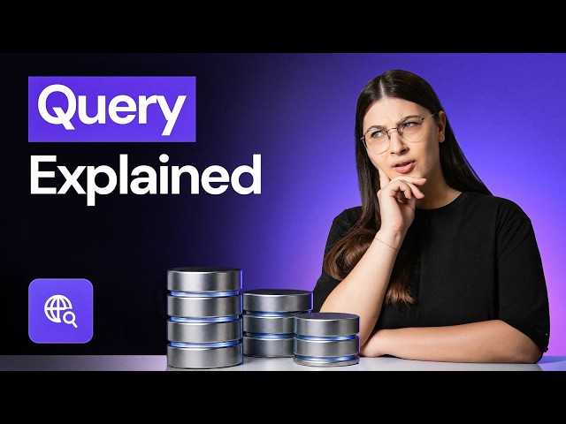 What is a query? (Explained in 6 minutes)