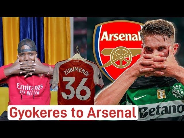 Gyokeres to sign for Arsenal. Zubimendi officially unveiled. what's next for Arsenal