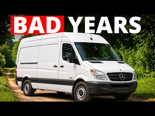 Mercedes Sprinter Years To Avoid  - And The Years That Last Forever