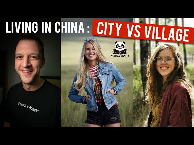 Living in a Chinese city VS Chinese village