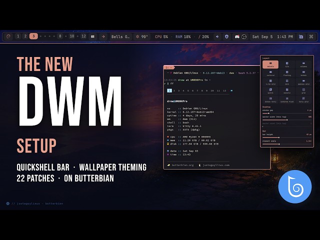 DWM with a Quickshell Bar | The New dwm-setup on Butterbian