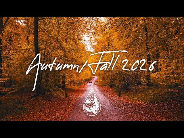 Indie Folk Compilation • Autumn/Fall 2026 🍂 (new discoveries | 2-hour playlist)