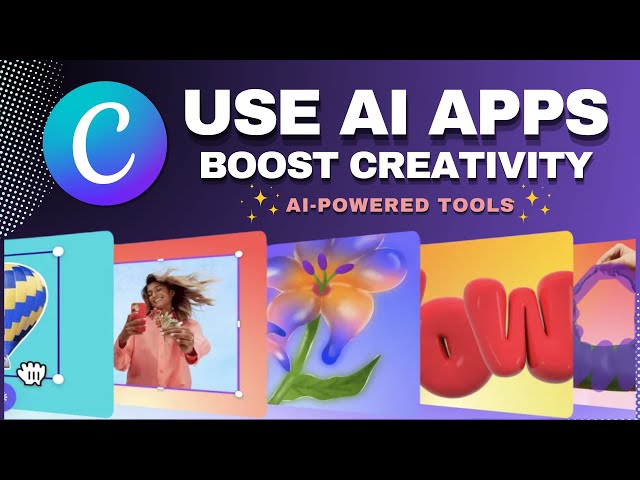 How To Use AI Apps In Canva And Boost Your Creativity