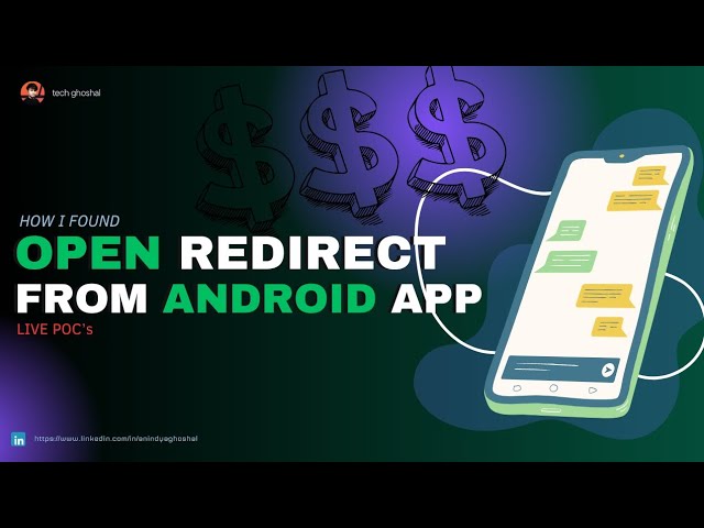 Open Redirect From Android app | €💶100 | Bug bounty POC