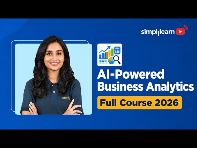 AI-Powered Business Analytics Full Course | Complete Analytics Training | Simplilearn