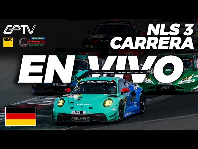 🔴NÜRBURGRING: CARRERA COMPLETA EN DIRECTO CON IMÁGENES | NLS 2026 | ETAPA 3 [AUDIO ORIGINAL]