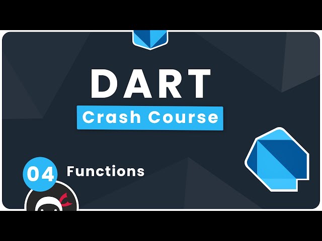 Dart Crash Course #4 - Functions