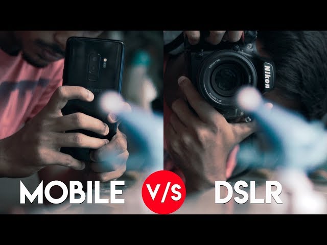 MOBILE vs DSLR CAMERA!