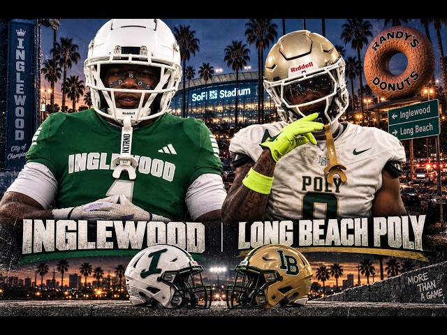 Inglewood vs Long Beach Poly 🔥🔥 1st EVER Showdown between two Historic Cities & High School Programs