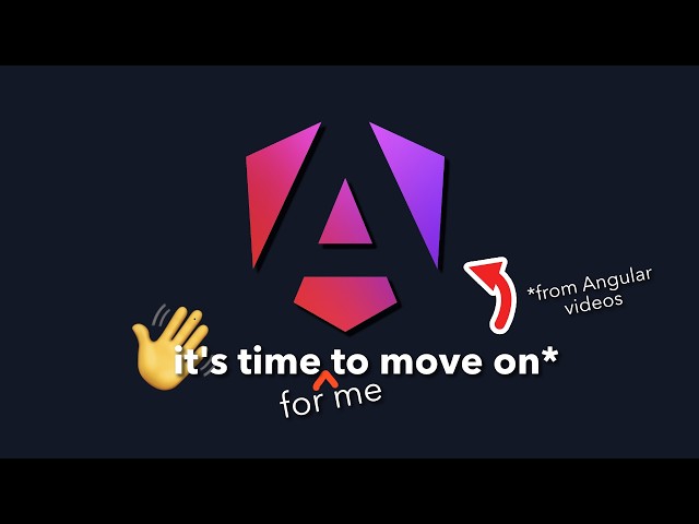 No more Angular videos?