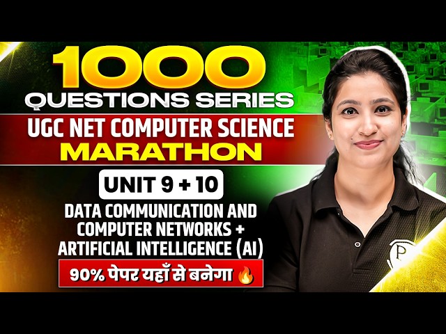 UGC NET Computer Science Paper 2 | Complete Unit 9 + 10 PYQs | UGC NET Computer Science Marathon