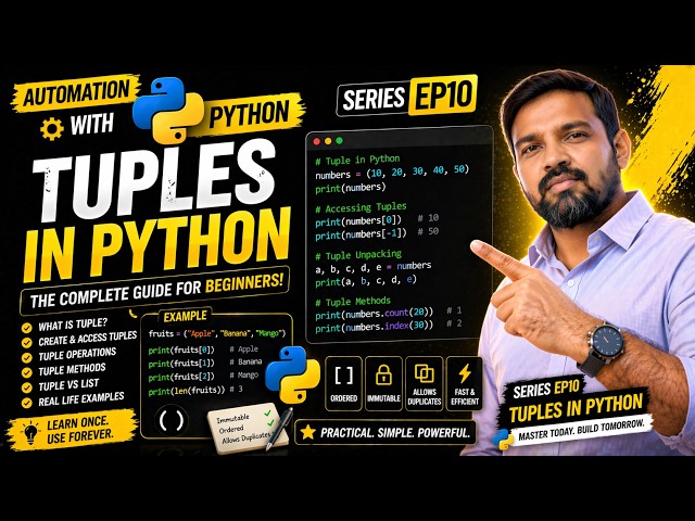Master Python Tuples  | Indexing, Unpacking, Methods & Automation Use Cases | Full Tutorial