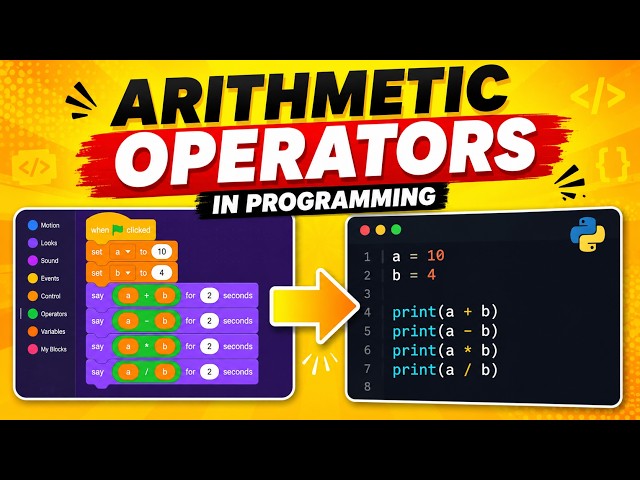 What are Arithmetic Operators ? | Scratch blocks vs Python operators
