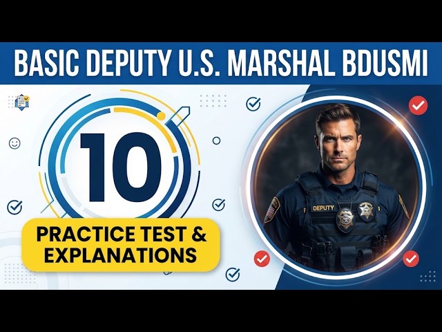BDUSMI 2501 Exam 5 Practice: 10 Deputy US Marshal Test Questions with Complete Answers and Breakdown