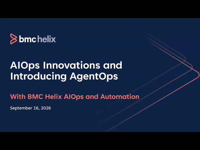What's new in BMC Helix AIOps 26.3: AIOps Innovations and Introducing AIOps