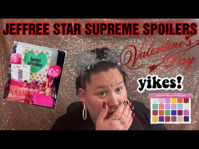 JEFFREE STAR VALENTINES DAY SUPREME SPOLIERS