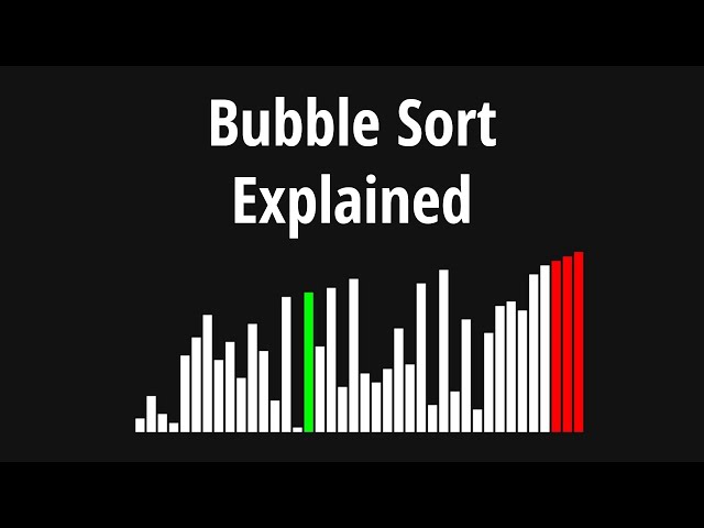 Bubble Sort Explained