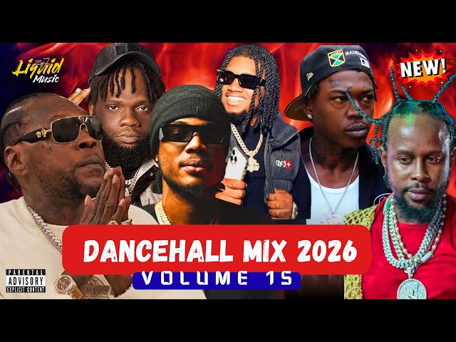 NEW DANCEHALL MIX 2026 VOL. 15 🔥 Vybz Kartel, Masicka, Chronic Law, Alkaline