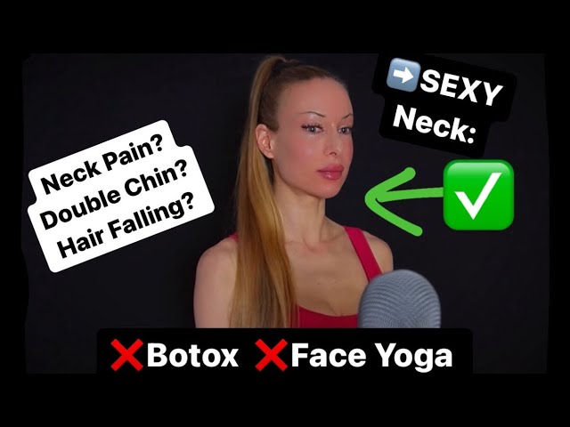 Why I'll Never Get Botox: Fixing neck pain and double chin.