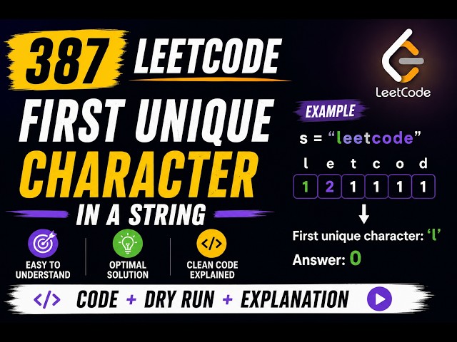 387 First Unique Character in a String leetcode java solution | java coding interview questions