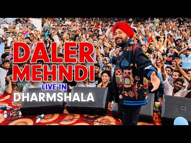 Daler Mehndi Live in Dharamshala🎤 | Bhangra Magic in the Hills🔥| DRecords