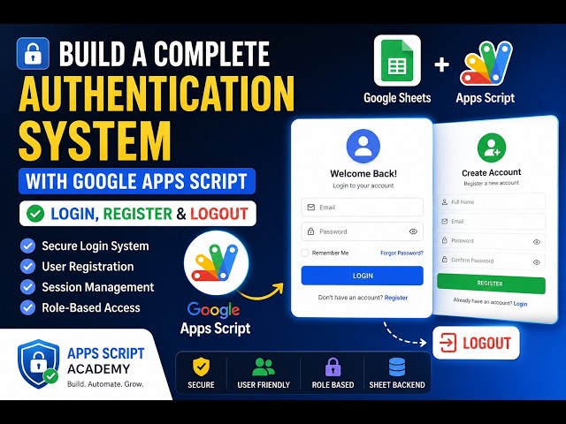 Build a Complete Authentication System with Google Apps Script 🔐 | Login, Register & Logout