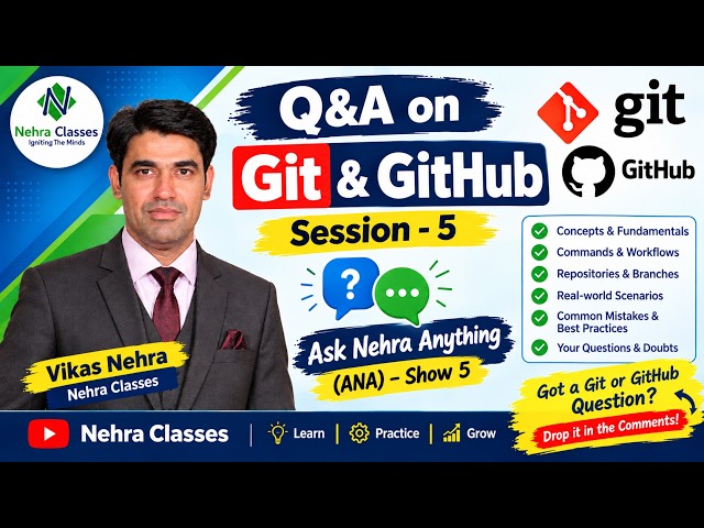 Q&A on Git & GitHub | Session - 5 | Ask Nehra Anything (ANA) – Show 5
