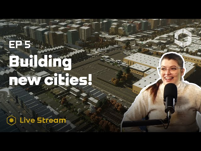 Cities: Skylines II | Building a city! Part 5