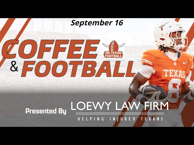Coffee & Football: Latest Texas Longhorns News & Notes!