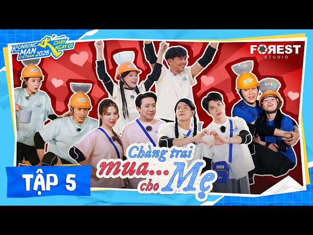 RUNNING MAN VIETNAM 2026 - CHẠY NGAY ĐI | TẬP 05: Chàng Trai Mua… Cho Mẹ