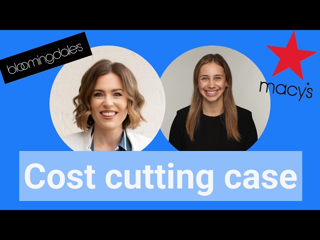 Cost cutting consulting case interview: Department store strategy  (w/ McKinsey & Bain Consultants)
