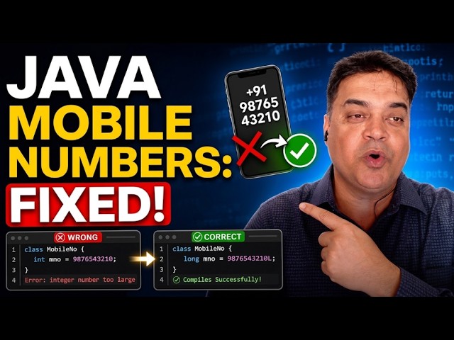 17. Why Your Java Code Fails with Mobile Numbers (FIXED!)