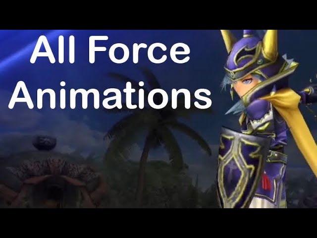 DFFOO - All 82 Force Animations (Late January 2023)