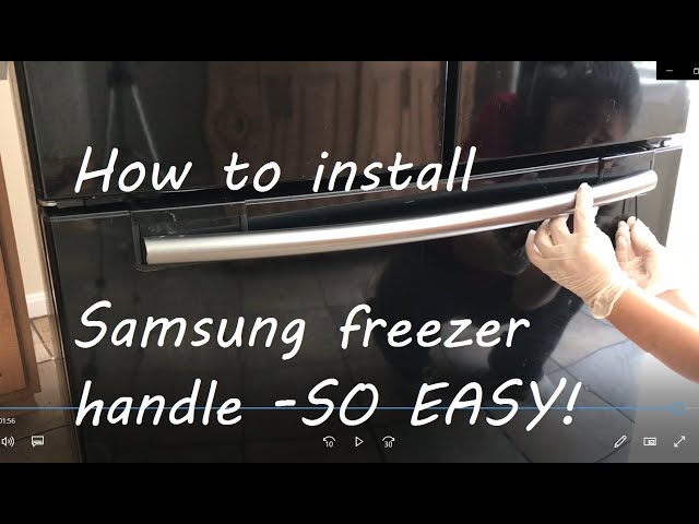 How to install freezer door handle | Samsung