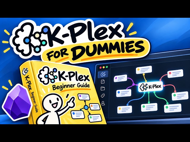 K-Plex for Dummies: The Beginner's Guide to Obsidian Visual Linking