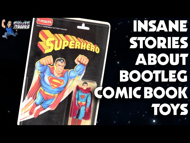 INSANE Stories About Bootleg Comic Book Toys