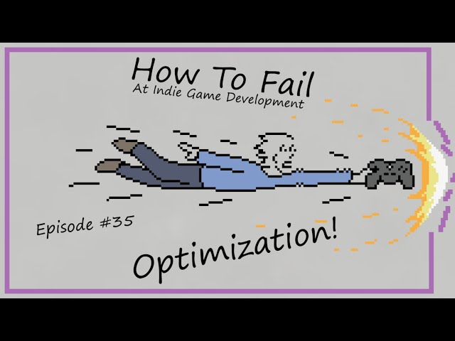 How To Fail At Game Optimization