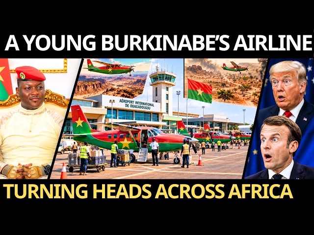 A Burkinabe Entrepreneur Launches a LOCAL AIRLINE — Flying to the IMPOSSIBLE
