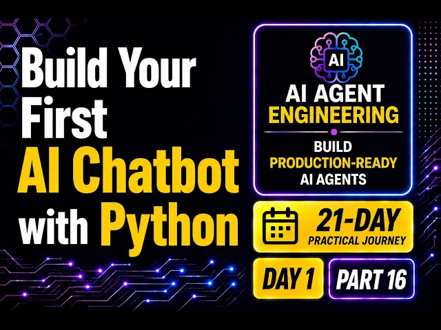 Day 1 – Part 16 (Last Part  of Day 1): Build Your First AI Chatbot with Python