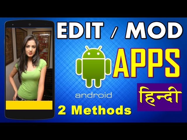 How to Edit/Modify Android Applications | Beginners Guide (In Hindi)